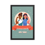 Together We Rise Framed poster