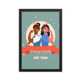 Together We Rise Framed poster